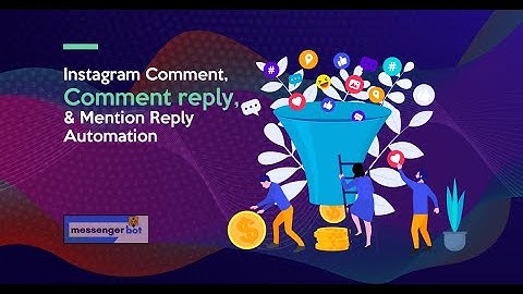 How To Automatically Reply To Instagram Comments, Comment reply, & Mention Reply Automation