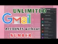 Create Unlimited Gmail Account Without Phone Number Verification || unlimited gmail