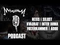 Metallerium podcast artistas abril hexis selbest kvadrat inter arma folterkammer y acod