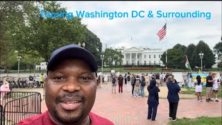 Touring Washington D.C. | White House & Famous Landmarks
