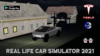 Real Life Car Simulator 2021 Tesla Cybertruck Car Transporter Job Gameplay | RLCS 2021 Mobile screenshot 4