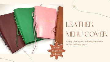 Custom Leather Menu Covers: Savoring Cuisine, Embracing Fashion, Living in Style | Jin Sheu