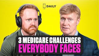 The 3 Biggest Challenges You’ll Face When Starting Medicare