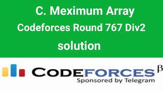 C. Meximum Array Solution | Codeforces Round #767 (Div. 2) | Codeforces Solution | Bangla | C++