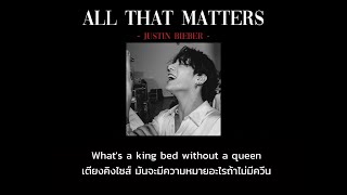 [THAISUB] All That Matter - Justin Bieber (Slow Ver)