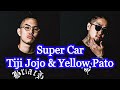 Super Car - Tiji Jojo &amp; Yellow Pato (Unofficial MV)