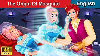 The Origin Of Mosquito 👸 Bedtime stories 🌛 Fairy Tales For Teenagers | WOA Fairy Tales