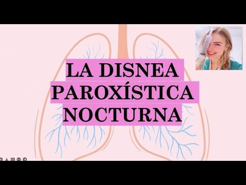 Video: ¿Cuándo ocurre la disnea paroxística nocturna?