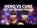 HERO vs CURE: Grand Finals | EPT KR 173 (Bo5 PvT) - StarCraft 2