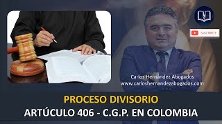 PROCESO DIVISORIO ART.406 C.G.P. EN COLOMBIA
