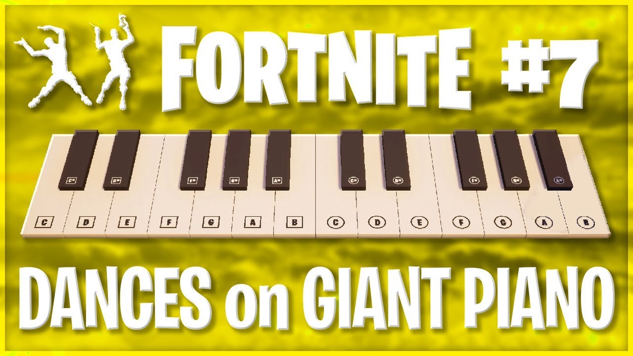 ♪ FORTNITE DANCES played on GIANT FORTNITE PIANO (Part 7) ♪