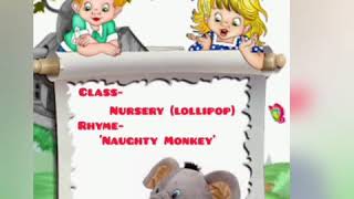 Nursery Rhyme- Naughty Monkey