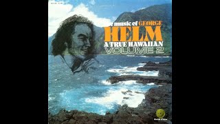 George Helm- Ka Ua Loku
