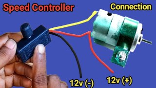 How to connect Speed Controller with Motor | DC Motor Regulator Connection | Motor Speed Controller