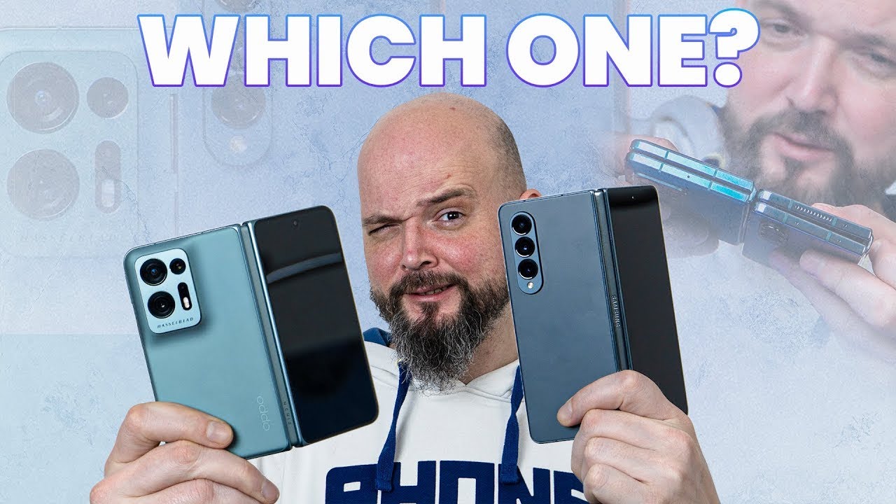 Which One Should You Buy: Oppo Find N2 vs Galaxy Z Fold 4 