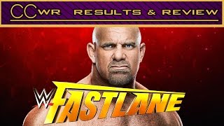 WWE FASTLANE 2017 REVIEW