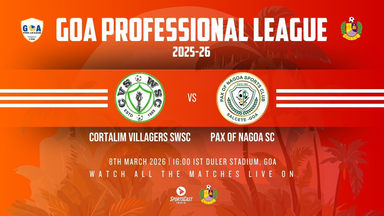 RELEGATION LEAGUE | CORTALIM VILLAGERS SWSC VS PAX OF NAGOA SC | GOA PROFESSIONAL LEAGUE 2025-26