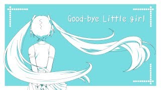 Good-bye Little girl