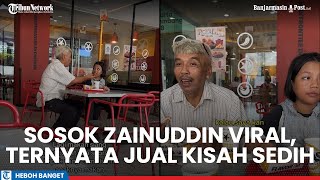 Tabiat Asli Dibalik Sosok Zainuddin yang Viral Ngaku Tak Makan 4 Hari Demi Anaknya Sakit Leukemia