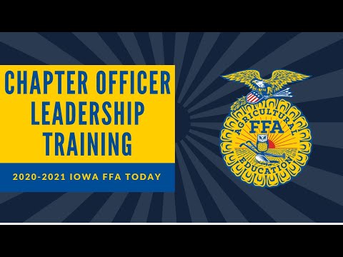 Iowa FFA Today: Chapter Officer Leadership Training (2020)
