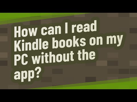 How can I read Kindle books on my PC without the app