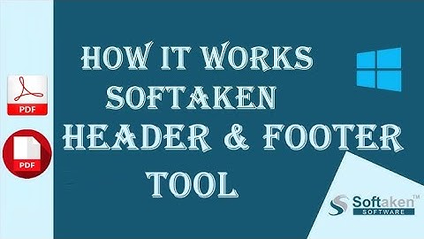 How to Add Header and Footer to Any PDF | PDF Header & Footer Tool | Softaken PDF Champ Tool