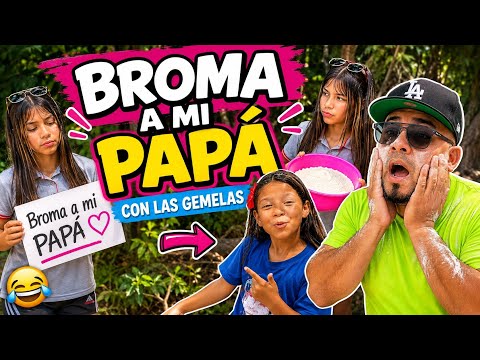 Broma a mi papá con las gemelas