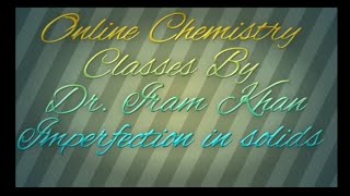Solid state: Crystal defects