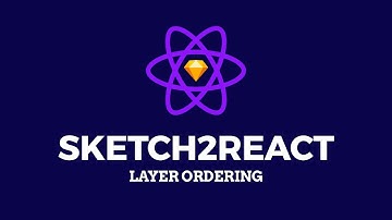 Sketch2React - Layer ordering