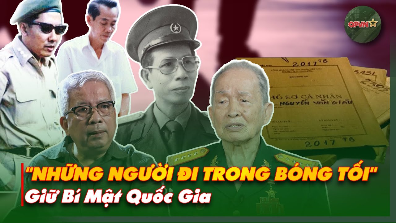 Những Người Đi Trong Bóng Tối | Cùng Nhau Gìn Giữ Nước Non | QPVN