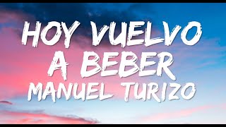 Hoy Vuelvo A Beber - MTZ Manuel Turizo | Lyric Video