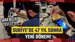 Suriye’de 47 Yıl Sonra Yeni Dönem! Cumhurbaşkanı Şara Bizzat Test Etti - TGRT Haber