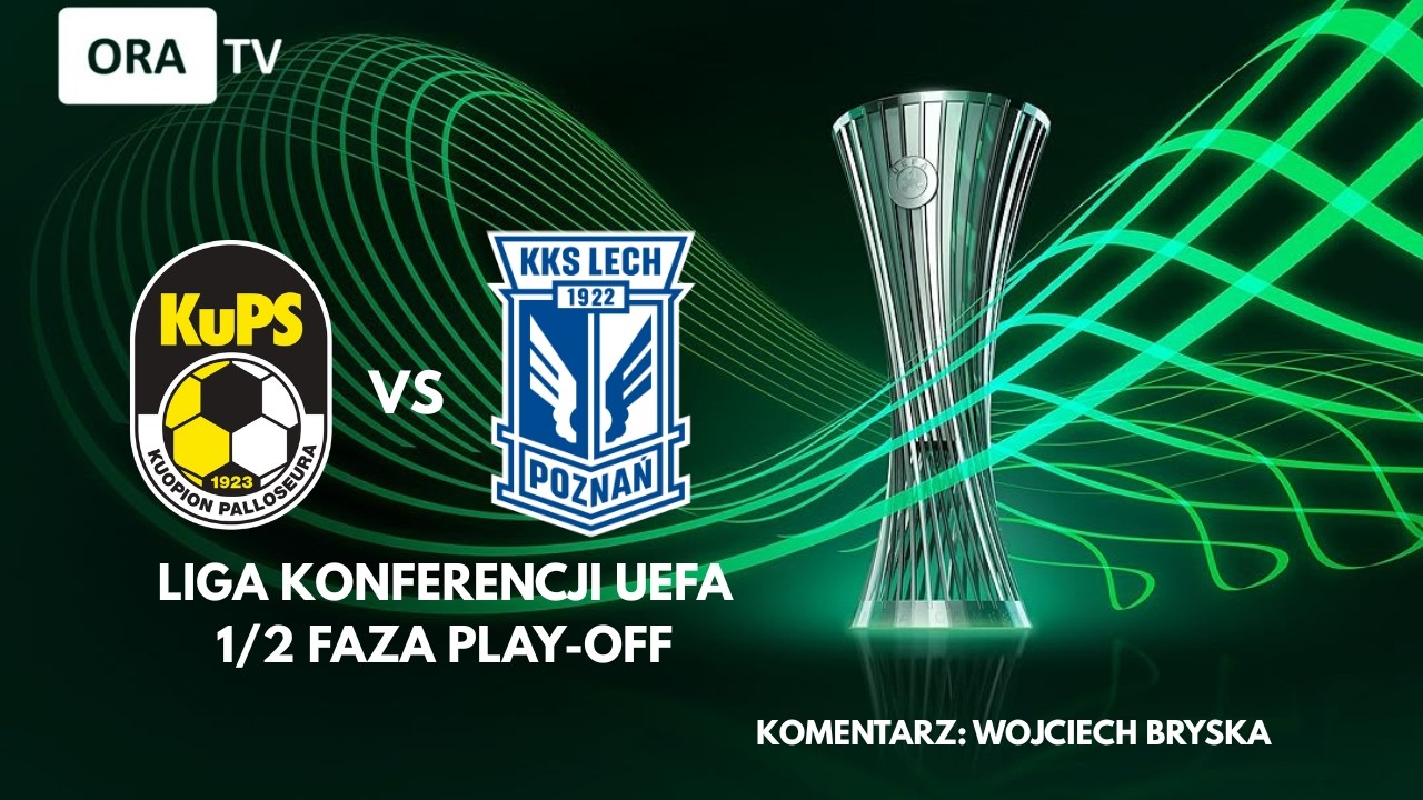 🟥LIGA KONFERENCJI UEFA. KuPS KUOPIO - LECH POZNAŃ (NA ŻYWO)🟥