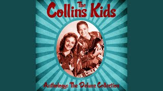 Video voorbeeld van "The Collins Kids - Mercy (Remastered)"