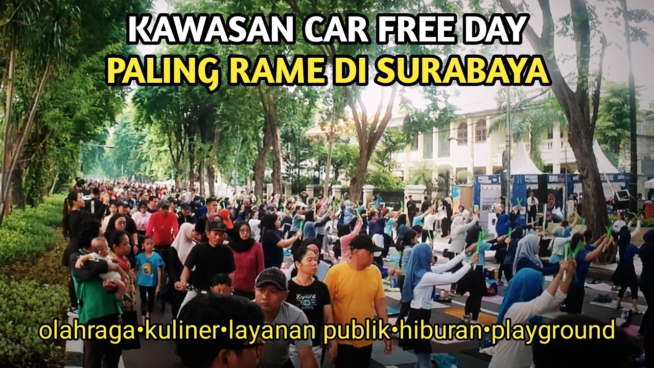 TERBARU SUASANA CAR FREE DAY TAMAN BUNGKUL SURABAYA || RAMAI CFD DI JL. RAYA DARMO