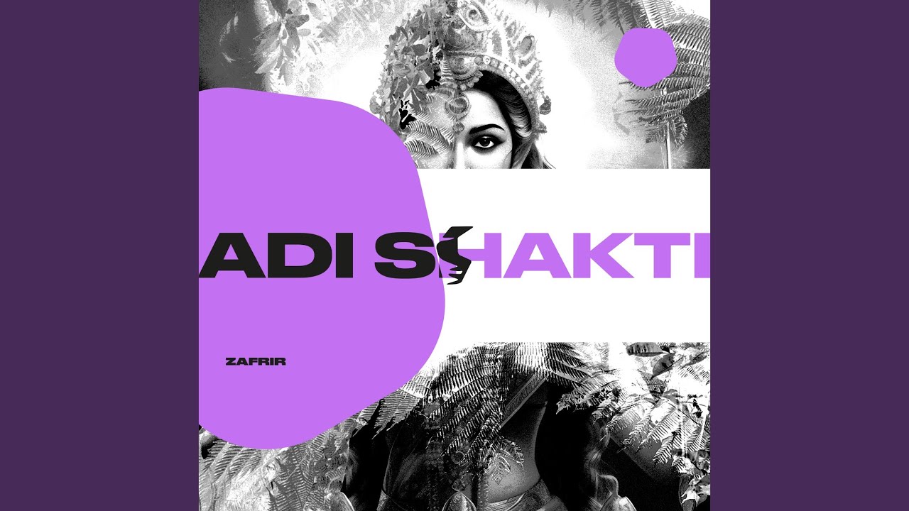 Adi Shakti Extended Mix