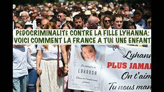 PÉDOPHILIE/PÉDOCRIMINALITÉ & SPIRITUALITÉ ANCESTRALE: LE PRINCIPE PREMIER DANS L'AFFAIRE LYHANNA