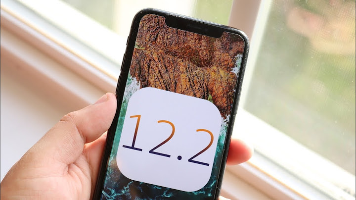 Ios 12.2 review the nao năm 2024