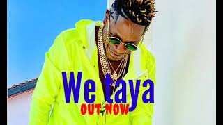 Shatta Wale - We taya (audio slide) out now