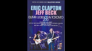 Eric Clapton &amp; Jeff Beck - 2010 - live in Toronto - DVD I-IV Eric Clapton.