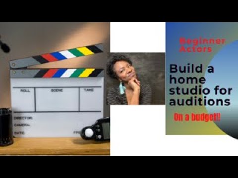 Beginner Actors!! How to build a home studio on a budget!