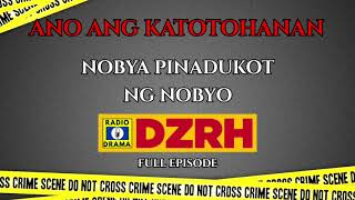 Ano Ang Katotohanan - Nobya Pinadukot Ng Nobyo Full Episode