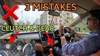 3 Mistakes with clutch use and gear shifting| Learning to drive on gear shift| Rahul Drive Zone