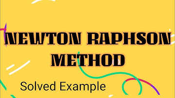 Newton Raphson method | Solved Examples | Numerical methods