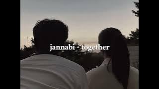 Jannabi - Together ( Romanized lyrics ) English translation