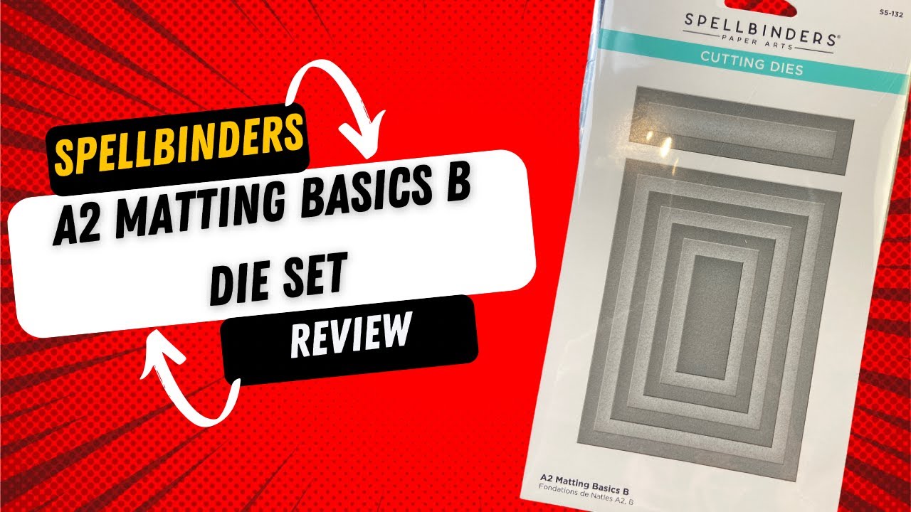 Spellbinders A2 Matting Basics B die set Review - YouTube