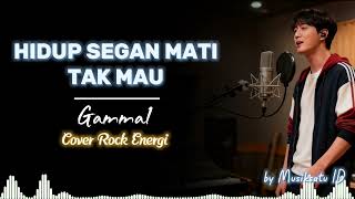 Download Lagu Hidup Segan Mati Tak Mau - Gamma1 Band || Cover Rock Energi - (By @MusiksatuID ) MP3