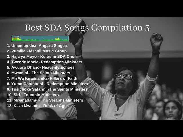 BEST SDA SONGS COMPILATION 5 class=