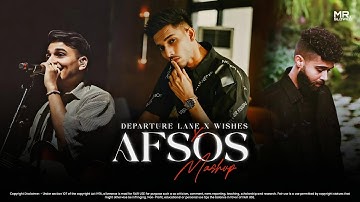Departure Lane X Wishes X Afsos | Anuv Jain X Talha Anjum X Talwiinder | Kabhi Main Kabhi Tum