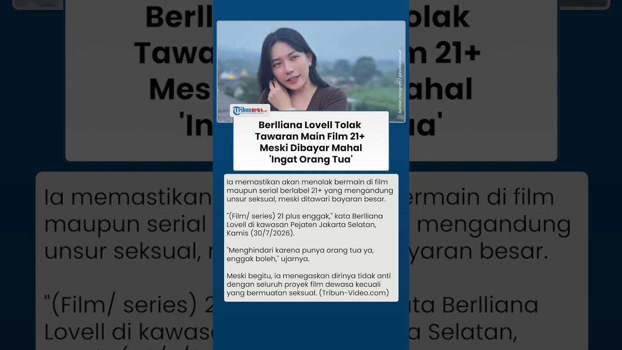 Berlliana Lovell Tolak Tawaran Film 21+ dengan Bayaran Mahal karena Ingat Orang Tua dan Prinsip Kuat
